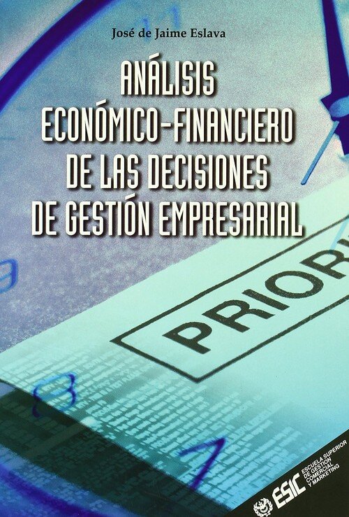 ANALISIS ECONOMICO-FINANCIERO DE LAS DECISIONES DE GESTION