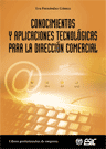 CONOCIMIENTOS Y APLICACIONES TECNOLOGICAS PARA LA DIRECCION
