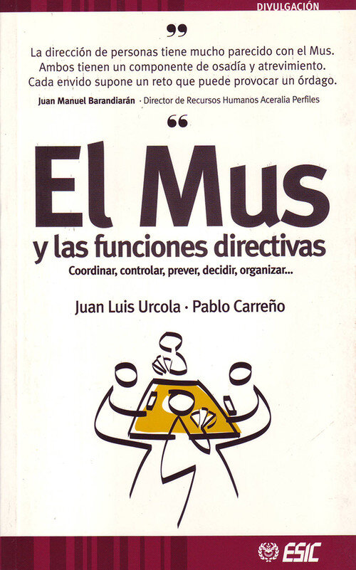 MUS Y LAS FUNCIONES DIRECTIVAS,EL