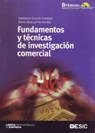 FUNDAMENTOS Y TECNICAS DE INVESTIGACION COMERCIAL