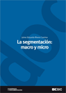 SEGMENTACION: MACRO Y MICRO,LA
