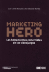 MARKETING HERO, LAS HERRAMIENTAS COMERCIALES DE LOS VIDEOJUE