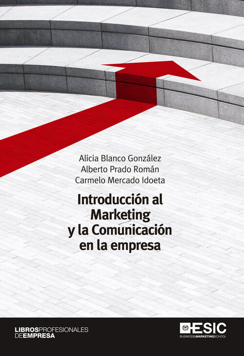 INTRODUCCION AL MARKETING Y LA COMUNICACION EN LA EMPRESA