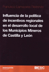 INFLUENCIA DE LA POLITICA DE INCENTIVOS REGIONALES EN EL DE