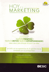 HOY ES MARKETING, NUEVOS TIEMPOS: NUEVOS RETOS, NUEVAS OPORT