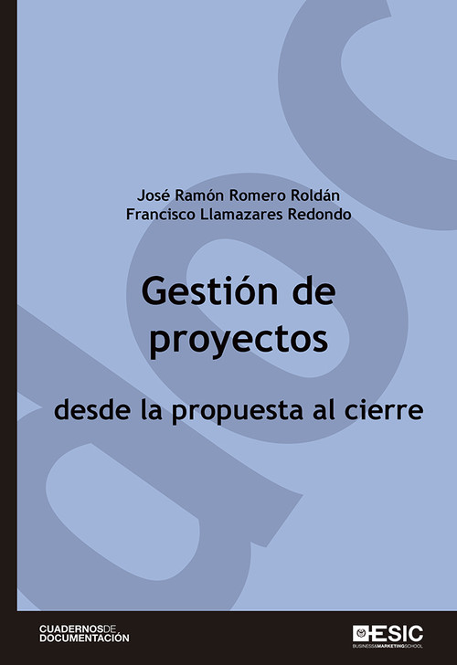 GESTION DE PROYECTOS DESDE LA PROPUESTA AL CIERRE