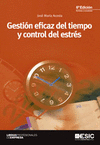 GESTION EFICAZ DEL TIEMPO Y CONTROL DEL ESTRES