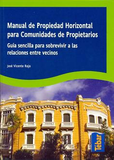 MANUAL DE PROPIEDAD HORIZONTAL PARA COMUNIDADES DE PROPIETAR