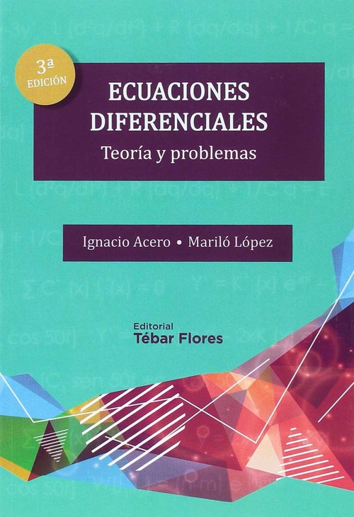 ECUACIONES DIFERENCIALES 3ED TEORIA Y PR