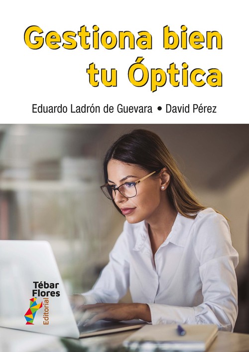 GESTIONA BIEN TU OPTICA