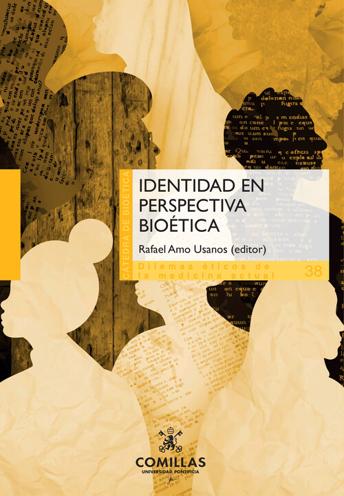 IDENTIDAD EN PERSPECTIVA BIOETICA