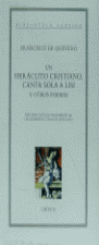 UN HERACLITO CRISTIANO, CANTA SOLA A LISI Y OTROS POEMAS