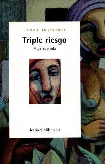TRIPLE RIESGO.MUJERES Y SIDA