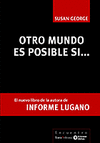 OTRO MUNDO ES POSIBLE SI....