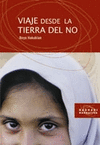 VIAJE DESDE LA TIERRA DEL NO