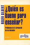 QUIEN ES BUENO PARA ENSE�AR?