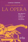COMO DISFRUTAR DE LA OPERA