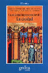 SOCIEDAD HISPANO MEDIEVAL, LA. LA CIUDAD