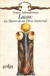 LACAN: LA MUERTE DE UN HEROE INTELECTUAL