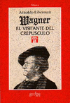 WAGNER,VISITANTE CREPUSCULO