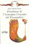 ENSEANZA DE 7 CONCEPTOS CRUCIALES DEL PSICOANALISIS