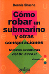 COMO ROBAR UN SUBMARINO Y OTRAS CONSPIRACIONES