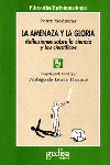 AMENAZA Y LA GLORIA, LA