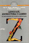 LENGUAJE, ESTRUCTURA Y CAMBIO