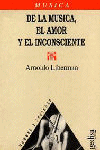 DE LA MUSICA, EL AMOR Y EL INCONSCIENTE