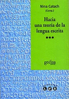 HACIA UNA TEORIA DE LA LENGUA ESCRITA