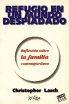 REFUGIO EN UN MUNDO DESPIADADO