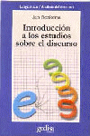 INTRODUCCION A LOS ESTUDIOS SOBRE EL DISCURSO