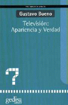 TELEVISION: APARIENCIA Y VERDAD