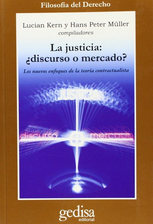 JUSTICIA �DISCURSO O MERCADO?, LA