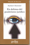 EN DEFENSA DEL POSITIVISMO JURIDICO