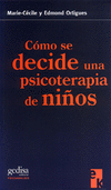 COMO SE DECIDE UNA PSICOTERAPIA DE NI�OS