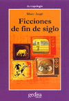 FICCIONES DE FIN DE SIGLO