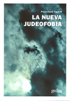 NUEVA JUDEOFOBIA,LA