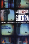 TELEVISION EN TIEMPOS DE GUERRA