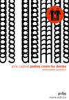 PADRES COMO LOS DEMAS