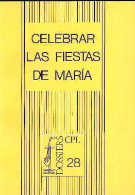 CELEBRAR LAS FIESTAS DE MARIA