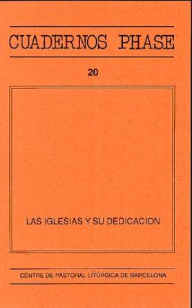IGLESIAS Y SU DEDICACION, LAS