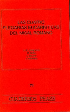 CUATRO PLEGARIAS EUCARISTICAS DEL MISAL ROMANO , LAS
