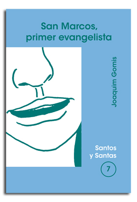 SAN MARCOS, PRIMER EVANGELISTA