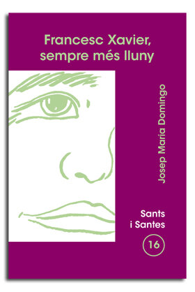 FRANCESC XAVIER, SEMPRE MES LLUNY