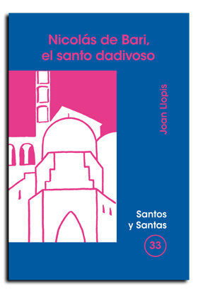 NICOLAS DE BARI, EL SANTO DADIVOSO