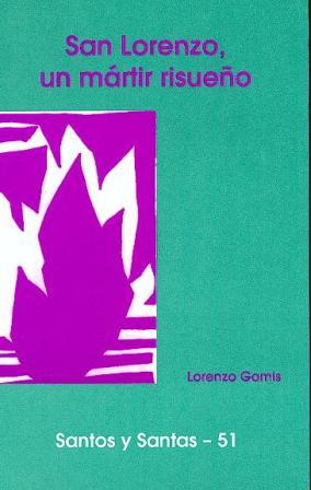 SAN LORENZO, UN MARTIR RISUE�O