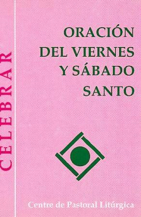 ORACION DEL VIERNES Y SABADO SANTO