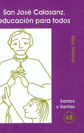SAN JOSE DE CALASANZ, EDUCACION PARA TODOS