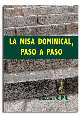 MISA DOMINICAL PASO A PASO,LA